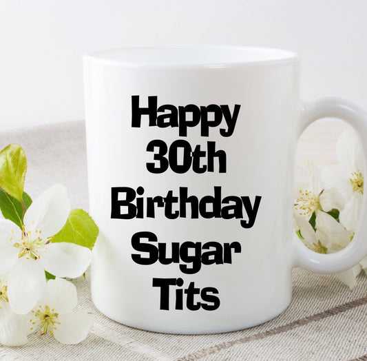 Happy 30th 40th birthday mug