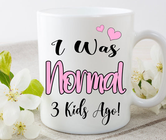 Happy Mother’s Day mum mummy I was normal funny personalised cup mug birthday gift present novelty Christmas for her