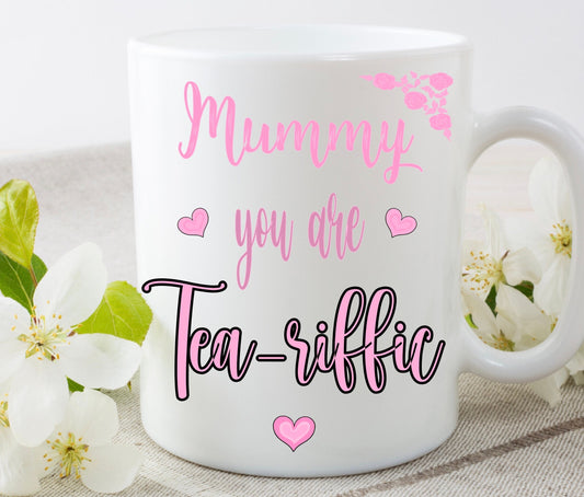 Happy Mother’s Day mum mummy You are tea-riffic funny personalised cup mug birthday gift present novelty Christmas for her