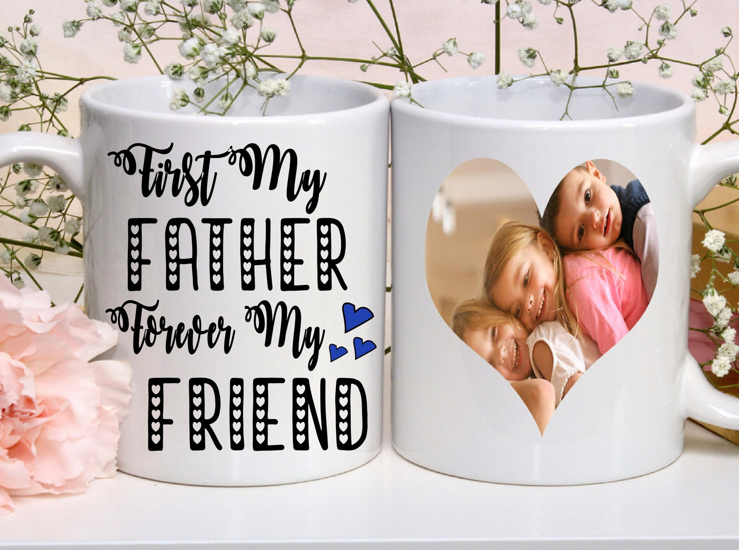 Personalised photo first my father forever my friend Father’s Day Birthday Christmas 11oz white cup mug gift present