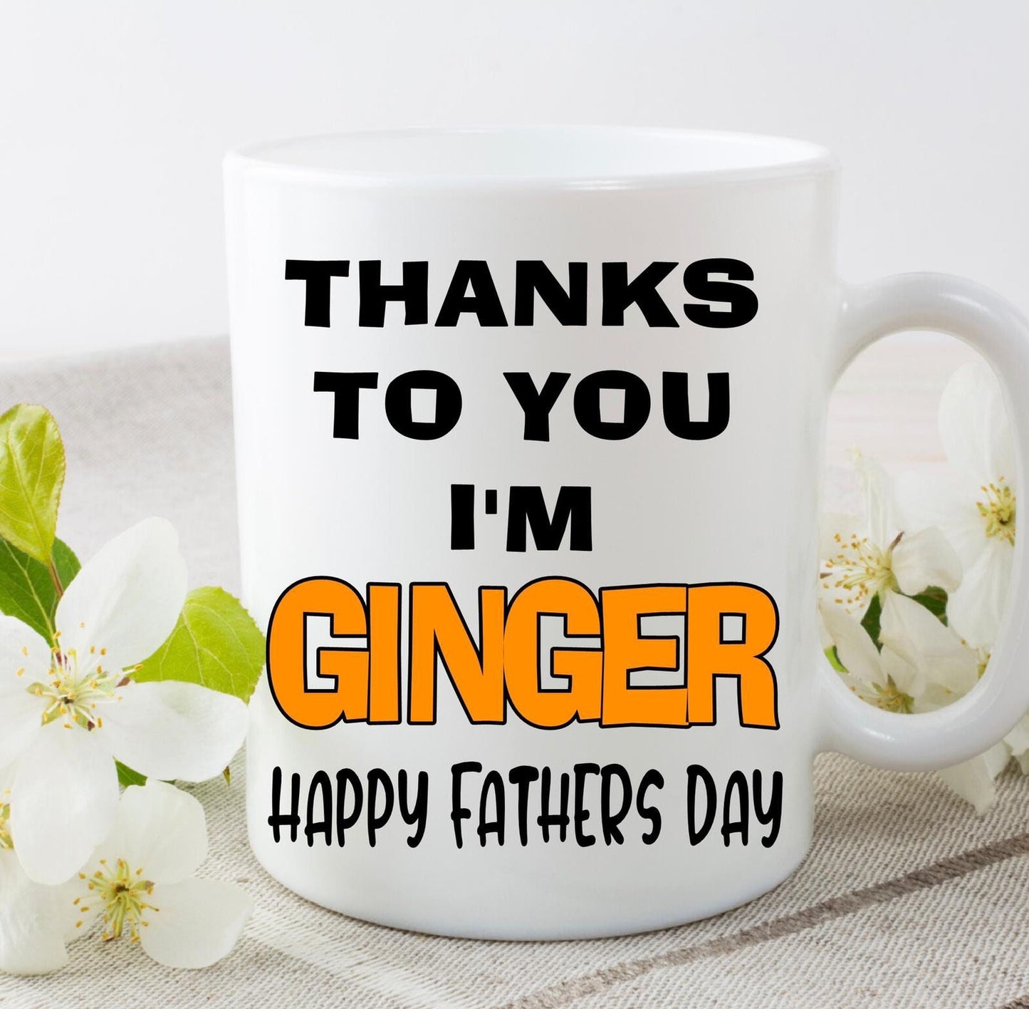 Dad Thanks To You I’m Ginger, Funny Personalised Customised Birthday Father’s Day Present Gift