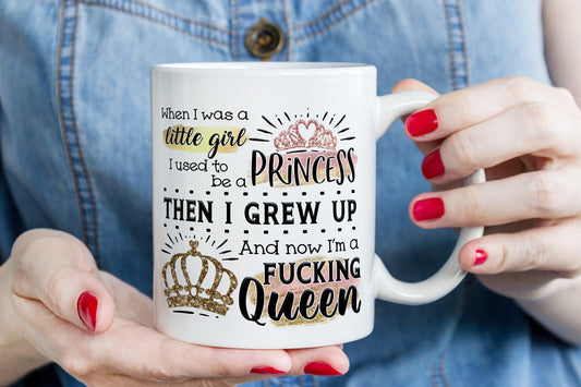 Personalised Wanted to Be A Princess Now I’m A Queen Rude Funny Mug Present Birthday Gift For Her Cup Christmas Present