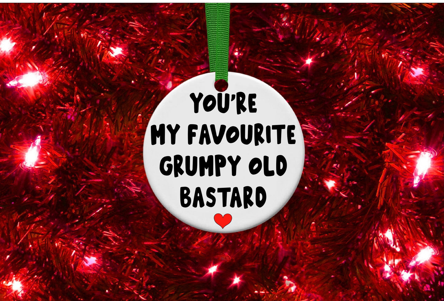 My Favourite Grump Funny Rude Dad Grandad Papa Personalised Christmas Bauble Funny Gift Present Keepsake Novelty Christmas Tree Xmas For Him