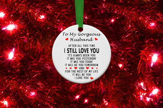 To My Gorgeous Husband Personalised Christmas Bauble Funny Gift Present Keepsake Novelty Christmas Tree Xmas For Him