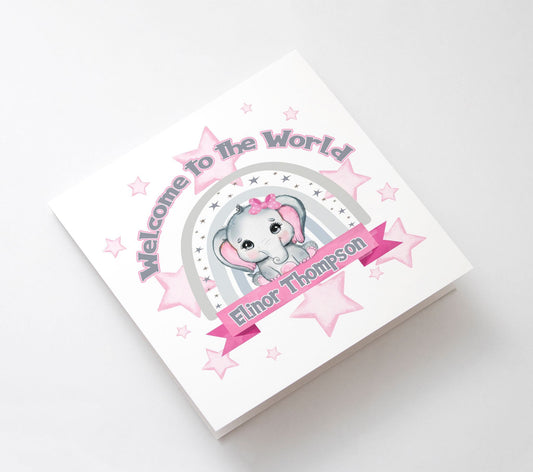 Personalised New Baby Girl Card, Welcome To The World Baby Girls Greetings Card, Newborn Gift, New Baby Girl Card, Keepsake Elephant,