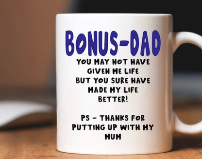Our bonus dad step-dad stepdad mug, Father's Day, Gift, Present, Birthday, Novelty, Funny, keepsake, Christmas present